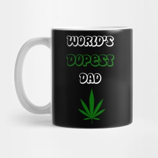 world's dopest dad Mug